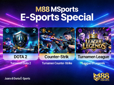 Halaman khusus e-sports M88 MSports yang menampilkan turnamen Dota 2, Counter-Strike, dan League of Legends